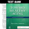Latest 2023 Toward Healthy Aging - Binder Ready Human Needs and Nursing Response 11th Edition Test bank  All Chapters (1).PNG