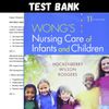 Latest 2023 Wong's Essentials of Pediatric Nursing 11th Edition by Hockenberry Wilson Test bank  All Chapters (1).PNG