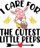 I Care For The Cutest Little peeps-01.png
