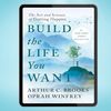Build the Life You Want The Art and Science of Getting Happier (Arthur C. Brooks Oprah Winfrey).jpg