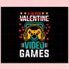 V Is For Video Games Valentine Funny Valentines Day Svg.jpg
