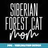 Womens Siberian Forest Cat Mom - Instant PNG Sublimation Download