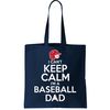 I Can't Keep Calm I'm A Baseball Dad Tote Bag.jpg