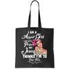 Perfect August Girl Jesus Thinks I'm To Die For Tote Bag.jpg