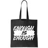 Enough Is Enough Black Lives Matter Protest Tote Bag.jpg