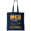 All Men Created Equally The Best Are Born In November Tote Bag.jpg