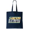 Funny The Sarcasm Is Strong With This One Tote Bag.jpg