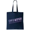 I'm A Woman What's Your Superpower Tote Bag.jpg