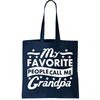 My Favorite People Call Me Grandpa Father's Day Tote Bag.jpg