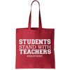 Students Stand With Teachers RedForEd Tote Bag.jpg