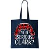 You Serious Clark Family Matching Christmas Vacation Tote Bag.jpg
