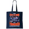 I Can't Stay At Home I'm A Trucker Tote Bag.jpg