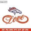 Denver Broncos Love embroidery design, Denver Broncos embroidery, NFL embroidery, sport embroidery, embroidery design..jpg