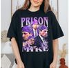 Mike Shirt Vintage 90s Prison Mike Tshirt Graphic Tee Prison Mike Sweatshirt Prison Mike Movie Unisex.jpg
