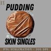 HMB211223532-udding Skin Singles Digital Download PNG Download.jpg