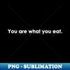 YU-38538_you are what you eat 1592.jpg