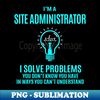 TB-71947_Site Administrator - I Solve Problems 2548.jpg
