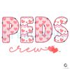 PEDS Crew Valentine PNG Pediatrics Lover File Download.jpg