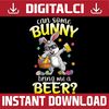 Can Some Bunny Bring Me A Beer Dabbing Rabbit Easter Day Easter Day Png, Happy Easter Day Sublimation Design.jpg