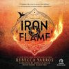 Iron-Flame: Empyrean - Captivating-Fantasy-Book-by-Rebecca-Yarros.jpg Fantasy-book-cover: Iron-Flame-by-Rebecca-YarrosEmpyrean-series-novel - Basgiath-War-Colle