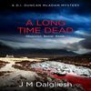 A-Long-Time-Dead-A-D.I.-Duncan-McAdam-Mystery-(The-Misty-Isle-Book 1)-By-J-M-Dalgliesh.jpg
