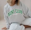 Aunt Club Sweatshirt, Pregnancy Announcement Shirt For Aunt, Cool Aunt Hoodie, New Aunt Gifts, Baby Shower Gifts For Sister, Gift for Bestie.jpg