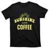 TeeShirtPalace  Coffee Lovers  Sunshine and Coffee Retro Style Mothers Day T-Shirt.jpg