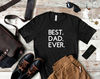 Best Dad Ever Shirt  Best Dad Shirt  Best Dad Ever TShirt  Best Dad T Shirt  New Dad Shirt  Dad Life Shirt  Fathers Day Shirt.jpg