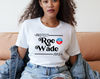 1973 Protect Roe v Wade Shirt, Women's Rights, Pro Choice, Feminist Shirt, Abortion Shirt, Activist Gift, My Body My Rules My Choice Shirt.jpg