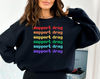 Support Drag Sweatshirt,Pro Drag Queen Top,LGBTQ Rights Hoodie,Drag Ban Protest Tee,Rainbow Drag Show Sweatshirt,Gay Rights Gift.jpg