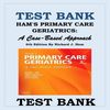 TEST BANK FOR HAM'S PRIMARY CARE GERIATRICS- A CASE-BASED APPROACH 6TH EDITION BY RICHARD J. HAM-1-10_00001.jpg