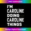 IQ-20240114-17714_I'm Caroline Doing Caroline Things Funny Caroline 1469.jpg