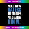 UX-20240114-23700_Need New Haters The Old Ones Are Starting To Like Me 2633.jpg
