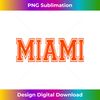 WZ-20240121-13767_Orange Miami Beach Florida Ocean Sports Fan City Pride  2610.jpg
