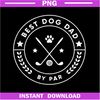 Best-Dog-Dad-By-Par-for-Golfer-Funny-PNG-Download.jpg