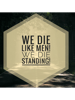 We die like men, euc..png