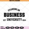 Standing on Business SVG.jpg