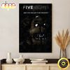 Five Nights At Freddy’s Poster Fnaf Canvas Poster.jpg