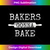 VO-20231216-908_Bakers Gonna Bake Rolling Pin Baking Kitchen Culinary Fun 0255.jpg