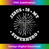 PS-20231219-8588_Jesus Is My Superhero 8.jpg
