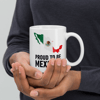 Patriotic-Mexican-Mug-Proud-to-be-Mexican-Gift-Mug-with-Mexican-Flag- Independence-Day-Mug-Travel-Family-Ceramic-Mug-05.png