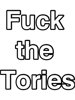 Fuck the Tories            .png