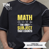 Math The Only Subject That Counts 22.png