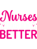 Nurse Lovers Funny Gifts Nurses Do It Better.png