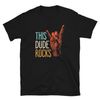 This Dude Rocks Mano Cornuta Rock Music Short-Sleeve Unisex T-Shirt.jpg