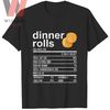 Dinner Rolls Nutrition Facts Apparel Funny Thanksgiving Food T Shirt.jpg