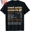 Cute Sweet Potato Casserole Nutrition Facts Thanksgiving Food Shirt.jpg