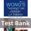 57- Wongs Nursing Care of Infants and Children 12th Edition by Hockenberry Test Bank.jpg
