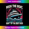 DU-20231226-9125_Rock The Boat Don't Tip The Boat Over Funny Graphic Tees Tank Top 2115.jpg