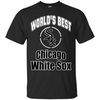 Amazing World's Best Dad Chicago White Sox T Shirts.jpg